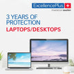 ExcellencePlus+ 3-year warranty. No deductibles and no additional fees for computers $500 and over.