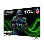 TCL 75" Class - QM67K Series - 4K UHD QD-Mini LED TV