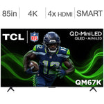 TCL 85" Class - QM67K Series - 4K UHD QD-Mini LED TV
